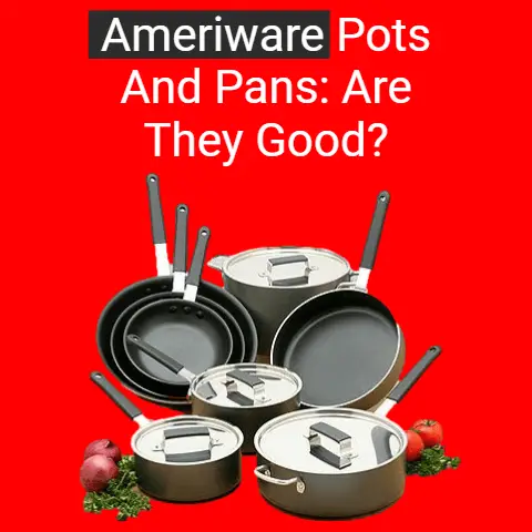 Ameriware professional pots and pans: are they good?