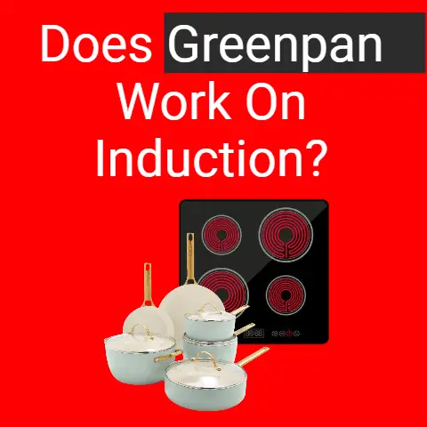 Does Green pan work on induction