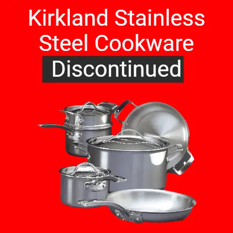 Kirkland stainless steel cookware discontinued?