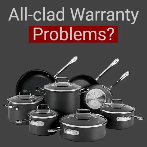 all clad warranty claims & problems
