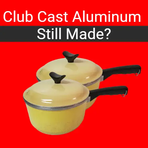 is club cookware still made?
