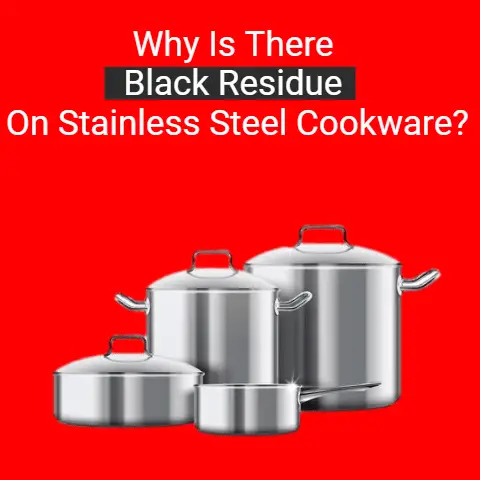 stainless steel pan black residue