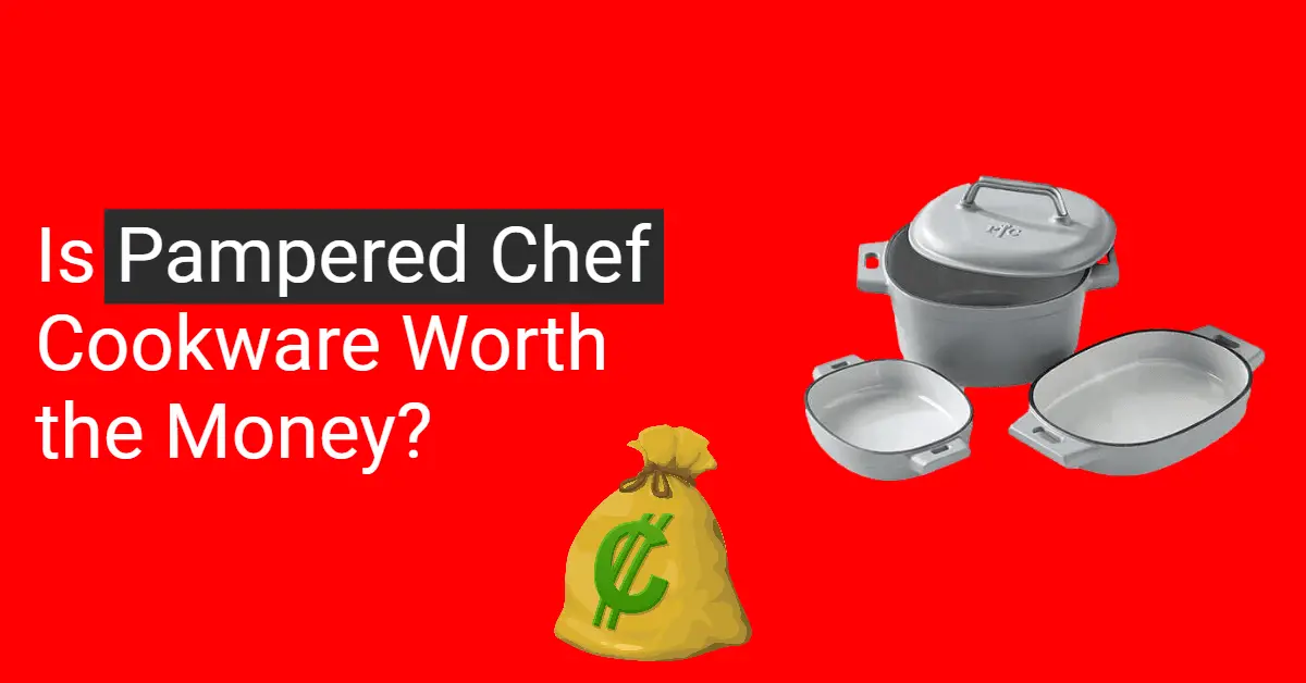 Is Pampered Chef Cookware Worth the Money