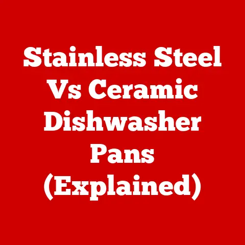 Stainless Steel Vs Ceramic Dishwasher Pans (Explained)