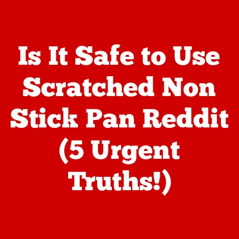 Is It Safe to Use Scratched Non Stick Pan Reddit (5 Urgent Truths!)
