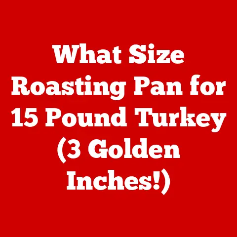 What Size Roasting Pan for 15 Pound Turkey (3 Golden Inches!)